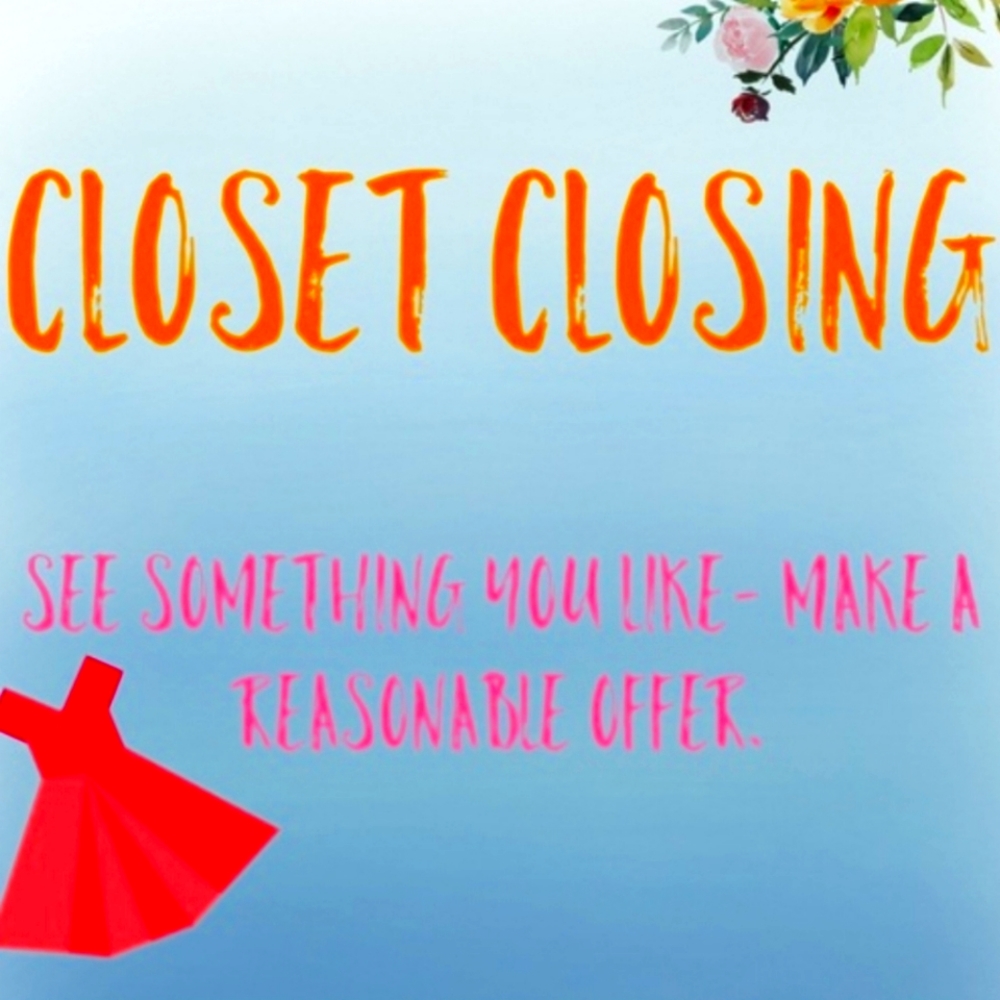 CLOSET WILL BE CLOSED!!!!!